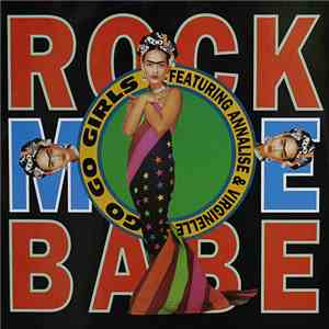 Go Go Girls Featuring Annalise & Virginelle - Rock Me Babe flac album