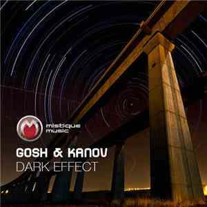 Gosh & Kanov - Dark Effect flac album