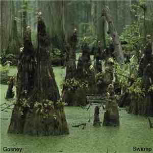 Gosney - Swamp flac album