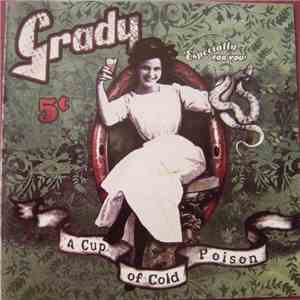 Grady  - A Cup Of Cold Poison flac album