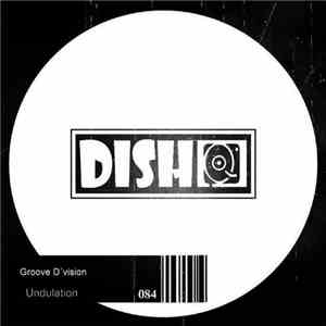 Groove D'Vision - Undulation flac album