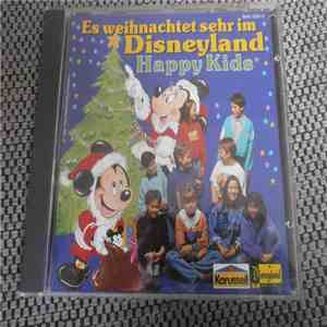 Happy Kids  - Es Weihnachtet Sehr Im Disneyland flac album
