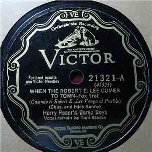 Harry Reser's Banjo Boys - When The Robert E. Lee Comes To Town / Down South flac album