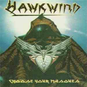 Hawkwind - Choose Your Masques flac album