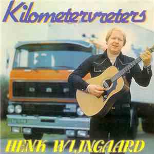 Henk Wijngaard - Kilometervreters flac album