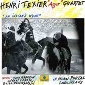 Henri Texier "Azur" Quartet - An Indian's Week flac album