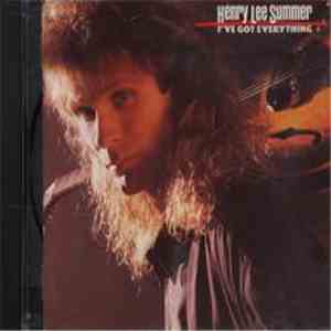 Henry Lee Summer - I've Got Everything flac album