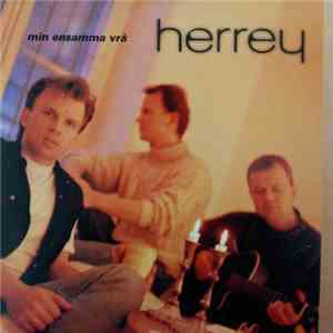 Herrey - Min Ensamma Vrå flac album