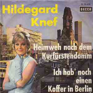 Hildegard Knef - Heimweh Nach Dem Kurfürstendamm / Ich Hab' Noch Einen Koffer In Berlin flac album