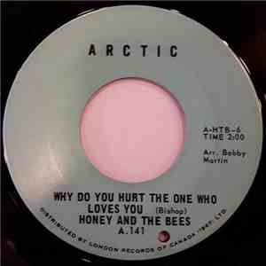 Honey And The Bees - Why Do You Hurt The One Who Loves You / (You Better) Go Now flac album