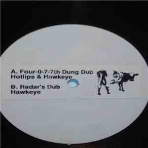 Hotlips & Hawkeye - Four-O-77th Dung Dub / Radar's Dub flac album