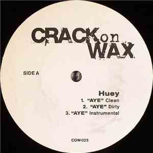 Huey  / Rasheeda  / Belly  - Aye / Type Of Gurl / Don't Be Shy flac album
