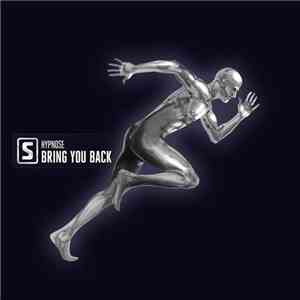 Hypnose  - Bring You Back flac album
