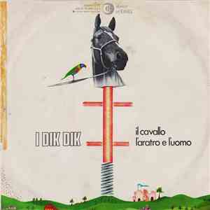 I Dik Dik - Il Cavallo, L'Aratro E L'Uomo flac album