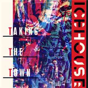 Icehouse - Taking The Town flac album