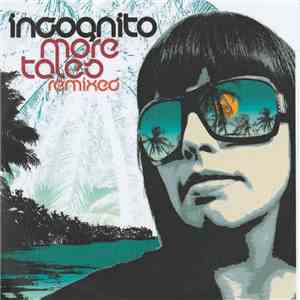 Incognito - More Tales Remixed flac album