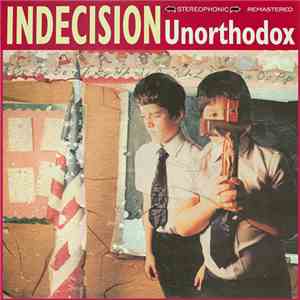 Indecision  - Unorthodox flac album