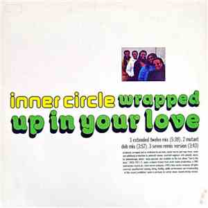 Inner Circle - Wrapped Up In Your Love flac album