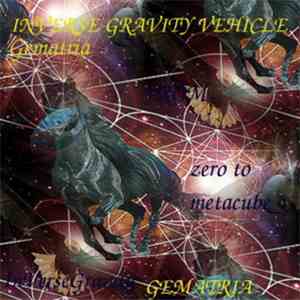 InVerse Gravity Vehicle - From Zero To Metacube flac album