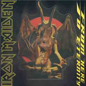 Iron Maiden - From Here To Eternity flac album
