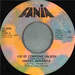 Ismael Miranda Y Su Orq. "Revalacion" - Asi Se Compone Un Son flac album