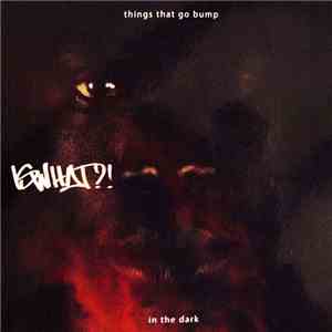 Iswhat?! - Things That Go Bump In The Dark flac album