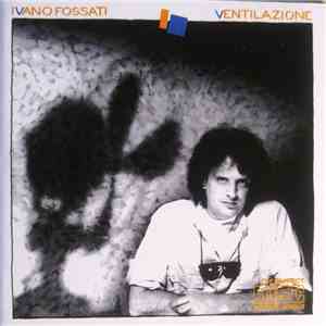 Ivano Fossati - Ventilazione flac album