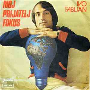 Ivo Fabijan - Moj Prijatelj Fokus flac album