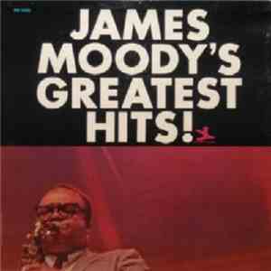 James Moody - James Moody's Greatest Hits! flac album