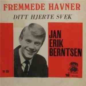 Jan Erik Berntsen - Fremmede Havner / Ditt Hjerte Svek flac album