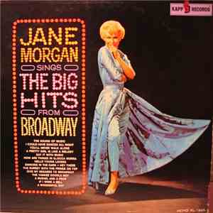 Jane Morgan - Sings The Big Hits From Broadway flac album