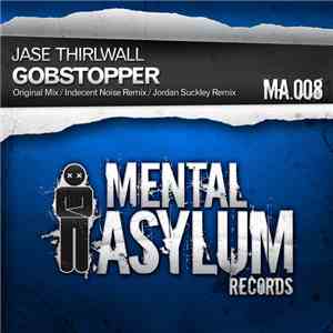 Jase Thirlwall - Gobstopper flac album