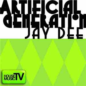 Jay Dee - Artificial Generation flac album