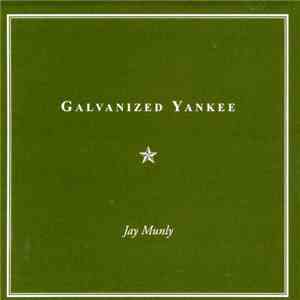 Jay Munly - Galvanized Yankee flac album