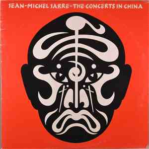 Jean-Michel Jarre - The Concerts In China flac album