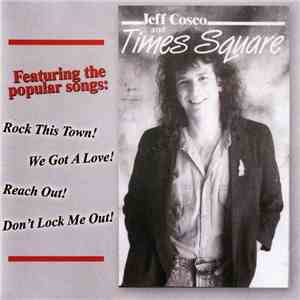 Jeff Cosco And Times Square - Jeff Cosco And Times Square flac album