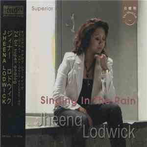 Jheena Lodwick - Singing In The Rain flac album