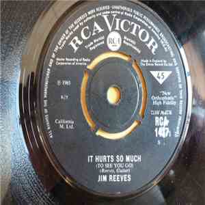 Jim Reeves - It Hurts So Much (To See You Go) flac album