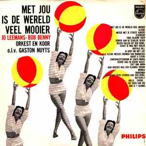 Jo Leemans - Bob Benny, Orkest En Koor o.l.v. Gaston Nuyts - Met Jou Is de Wereld Veel Mooier flac album