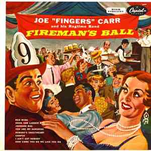 Joe "Fingers" Carr And His Ragtime Band - Fireman's Ball flac album