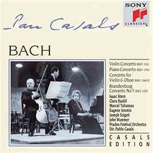 Johann Sebastian Bach - Paul Casals Bach Concertos flac album