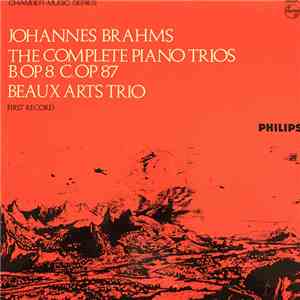 Johannes Brahms, Beaux Arts Trio - Piano Trio In B, Op.8 / Piano Trio In C, Op.87 flac album