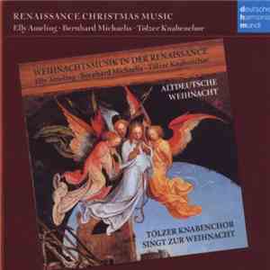 Johannes Eccard, Johann Walter, Andreas Reussner Der Ältere, Adam Gumpelzhaimer, Arnolt Schlick, Michael Praetorius, Bartholomäus Gesius, Erhard Bodenschatz, Orlando Di Lasso , Jacobus Gallus, Samuel Scheidt, Tölzer Knabenchor, Gerhard Schmidt-Gaden - Wei flac album