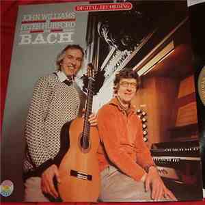 John Williams & Peter Hurford Play Bach - John Williams & Peter Hurford Play Bach flac album