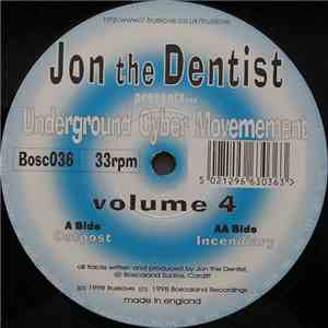 Jon The Dentist Presents... Underground Cyber Movement - Volume 4 flac album