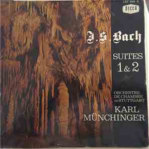 J.S. Bach - Karl Münchinger, Stuttgart Chamber Orchestra - Orchestral Suites 1 & 2 flac album