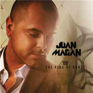Juan Magan - The King Of Dance flac album