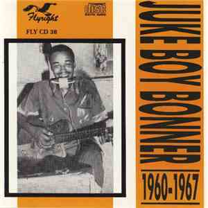 Juke Boy Bonner - 1960-1967 flac album