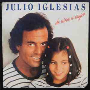 Julio Iglesias - De Niña A Mujer flac album
