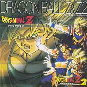 Kenji Yamamoto - Dragon Ball Z & Z2 - Original Soundtrack (ドラゴンボールＺ＆Ｚ２ オリジナルサウンドトラック) flac album